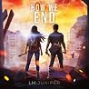 How We End