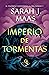 Imperio de tormentas (Trono de cristal, #5)
