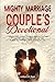 Mighty Marriage Couple's Devotional by Judilynn M Shaw