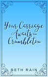 Your Carriage Awa...