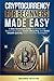 Cryptocurrency for Beginners Made Easy: A Non-Technical Guide to Unlock the Basics of Crypto, Invest Like a Pro, and Build Wealth Quickly With Tax-Free Strategies