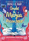 Onde a Magia acon...