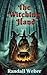 The Witching Hand: The Chro...