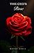 The CEO’s Rose