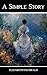 A Simple Story: A Gothic Romance of Love, Morality, and Scandal