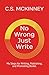 No Wrong, Just Write: My Steps for Writing, Publishing, and Promoting Books.