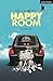 (This is Not a) Happy Room (Modern Plays)