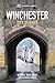 Winchester: City of Kings