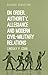On Order, Authority, and Modern Civil-Military Relations by Lindsay P. Cohn
