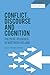 Conflict, Discourse and Cog...