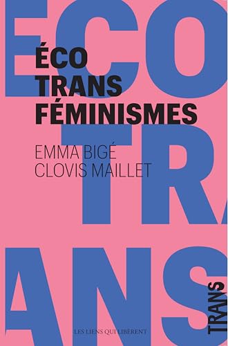 Écotransféminismes: Pour des écologies transféministes (French Edition)