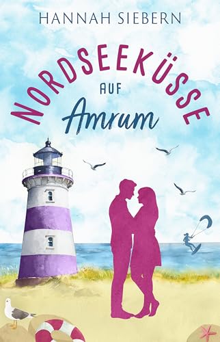 Nordseeküsse auf Amrum (German Edition)
