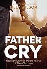 Father Cry: Heali...