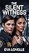 The Silent Witness: Secrets...