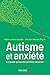 Autisme et anxiété
