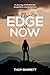 The Edge of Now: A Journey ...