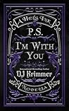 Book cover for P.S. I'm With You: A Hel's Ink Novella