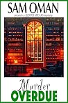 Murder Overdue: J...