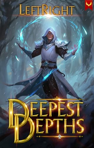 Deepest Depths 2: A LitRPG Adventure (Kindle Edition)