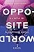 Opposite World