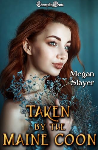 Taken By the Maine Coon (Taken 9): A Paranormal Women’s Fiction Novel