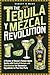 The Tequila y Mezcal Revolu...