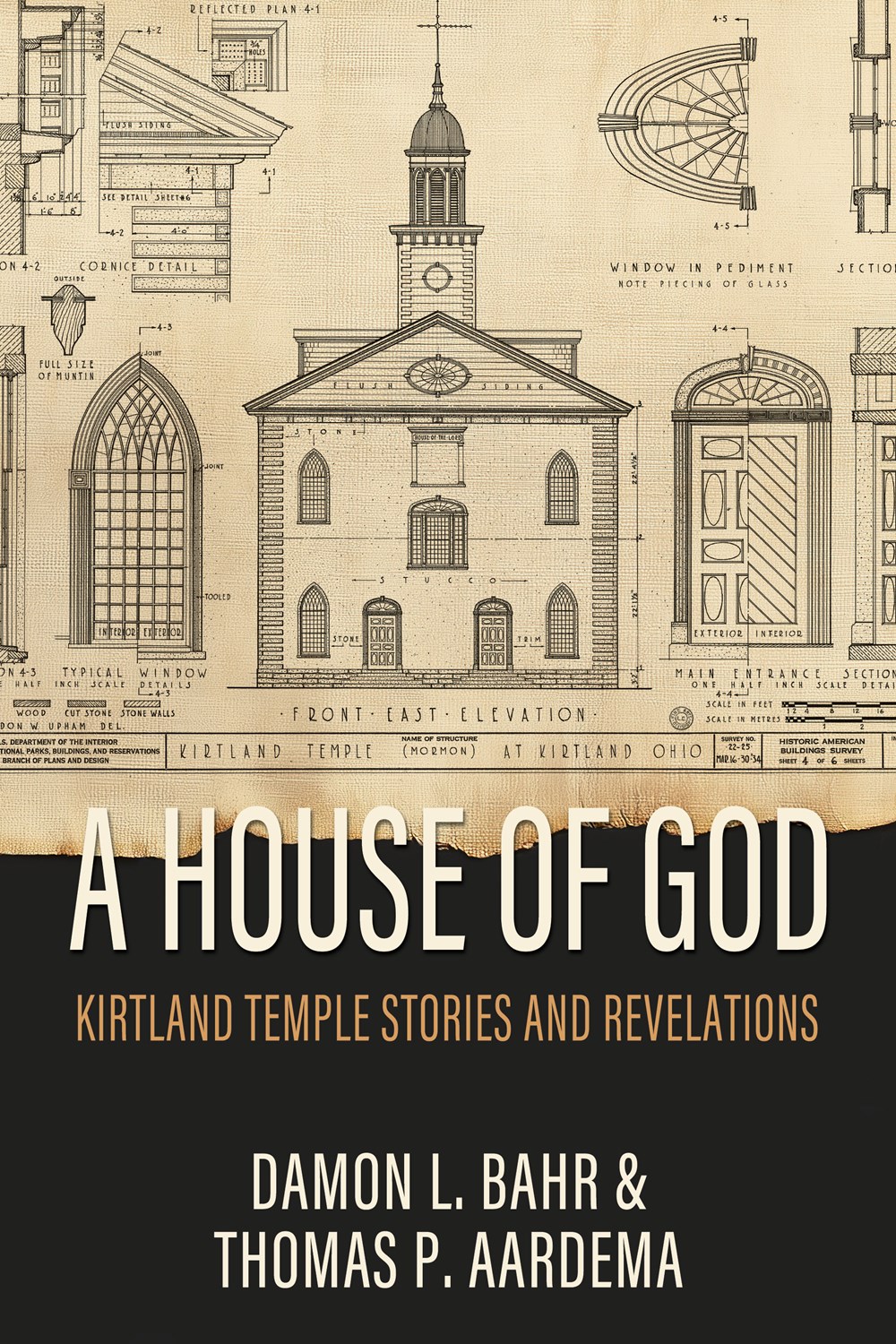 A House of God: Kirtland Temple Stories and Revelations