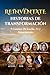 Reinventate: Historias De T...