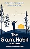 The 5am Habit: Ma...