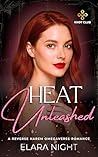 Heat Unleashed: A...