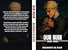 OUR RUIN: Book Th...