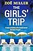 The Girls' Trip: A page-tur...