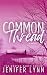 Common Thread (The Weston R...