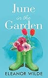 June in the Garden: A Novel (Platinum Spotlight Series)