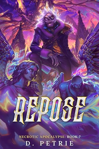 Repose (Necrotic Apocalypse #7)
