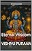 Vishnu Purana: Eternal Wisd...