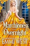 Marchioness Overnight: A Historical Regency Romance (Summer Nights in St. James)