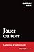 Jouer ou tuer: La fabrique d'un féminicide (Polars réels) (French Edition)
