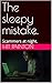 The sleepy mistake: Scammer...