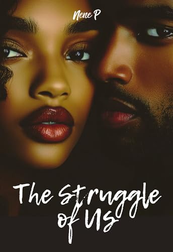 The Struggle of Us (Kindle Edition)