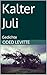Kalter Juli: Gedichte