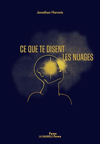 Ce que te disent les nuages (Kindle Edition)