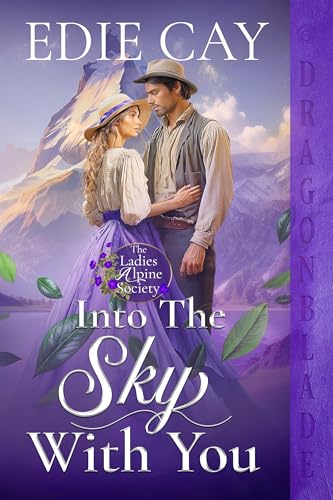 Into the Sky With You (The Ladies Alpine Society #4)