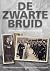 De zwarte bruid - De twee b...