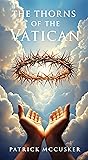 The Thorns of the Vatican