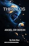 Thire-los: Demon or Angel (The Mejuarian Book 5) Thire-los: Demon or Angel (The Mejuarian Book 5)