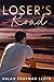 Loser's Road: A Second Chance, Healing Romance