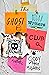 The Ghost Writers Club: A Novel