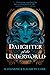 Daughter of the Underworld by Katharine Corr