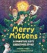 Merry Mittens: A Moontime Cats Christmas Story